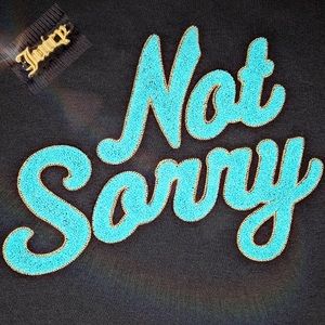 Juicy Couture “NOT SORRY” Sweatshirt Size Large